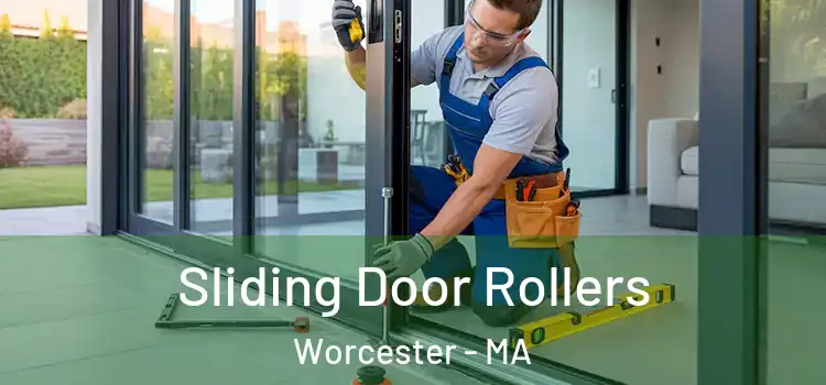 Sliding Door Rollers Worcester - MA